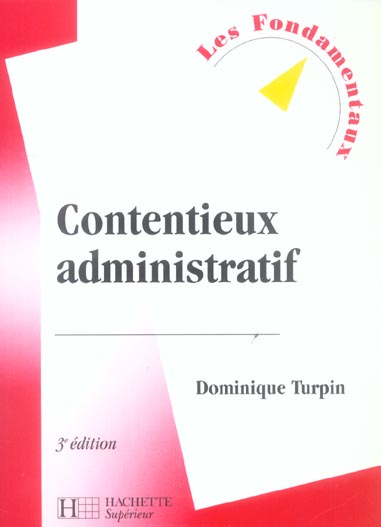 Contentieux administratif (3e édition)