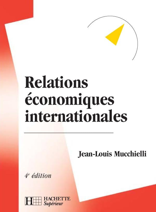 Relations économiques internationales : 4e édition (4e édition)