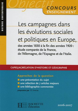 Les campagnes dans les evolutions sociales et politiques en europe,