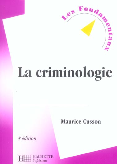 La criminologie (4e édition)