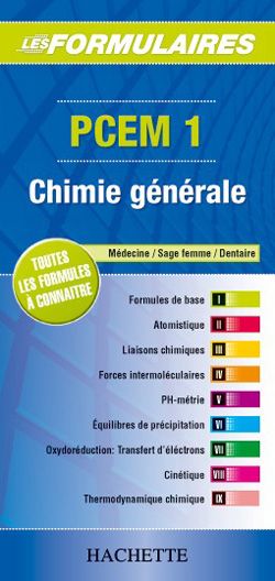Chimie générale ; PCEM 1 ; médecine, sage femme, dentaire