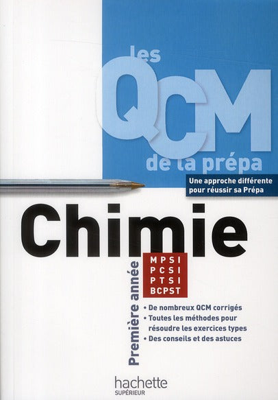 LES QCM DE LA PREPA : chimie ; 1ère année MPSI/PTSI/PCSI/BCPST