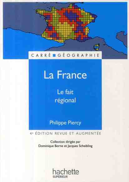 La France, le fait regional (4e édition)