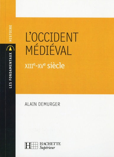 L'occident médiéval XIIIe - XVe siècle