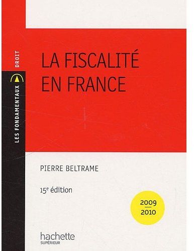 La fiscalité en France (édition 2009/2010)
