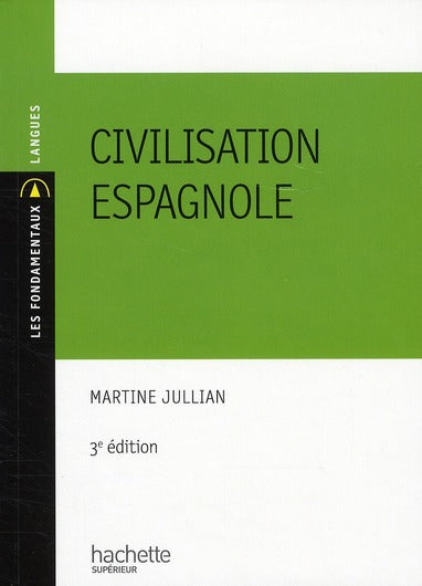 Civilisation espagnole (3e édition)