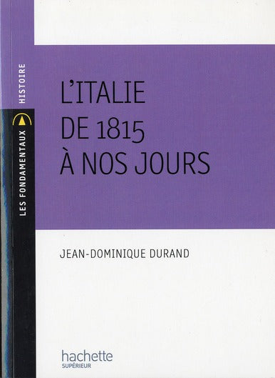 L'Italie de 1815 à nos jours