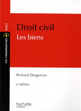 Droit civil ; les biens (2e édition)