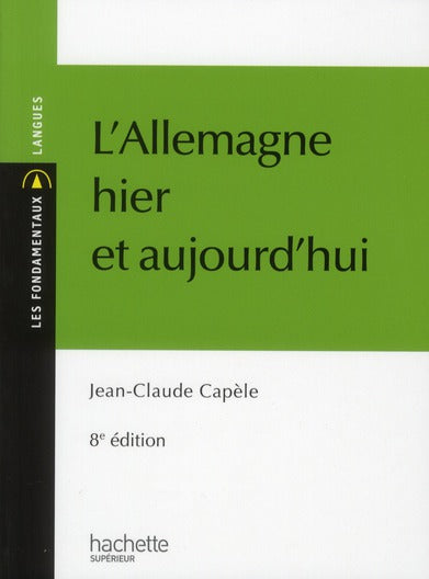 L'Allemagne hier et aujourd hui