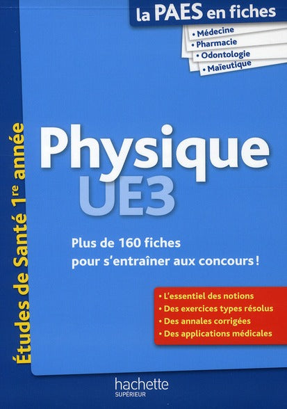 LA L1 SANTE EN FICHES : physique ; PAES
