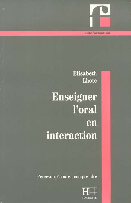 Enseigner l'oral en interaction