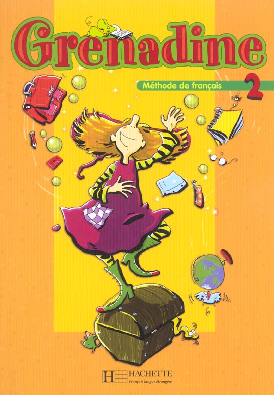 Grenadine 2 ; methode de francais pour les enfants