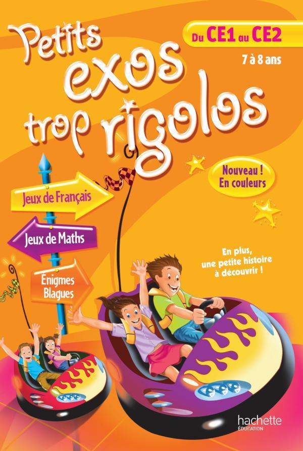 Petits exos trop rigolos : du CE1 au CE2 ; 7/8 ans