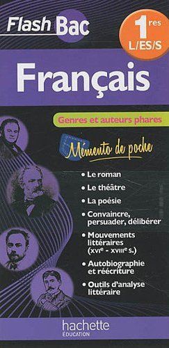 FLASH BAC : français ; 1ère L, ES et S