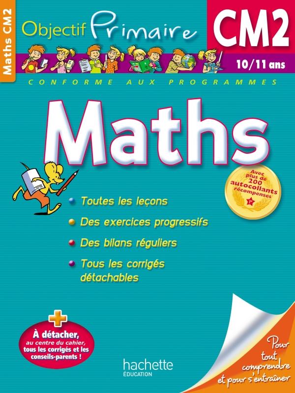 OBJECTIF PRIMAIRE : mathématiques ; CM2