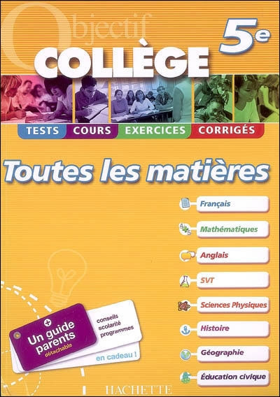 OBJECTIF COLLEGE : toutes les matières ; 5ème