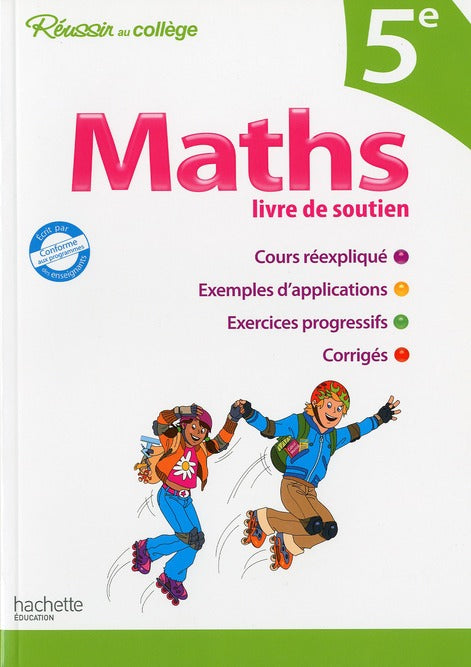 Réussir au collège : maths ; 5ème