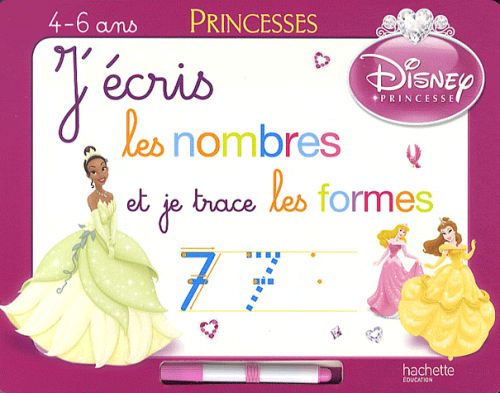 J'écris les nombres et je trace les formes avec les princesses
