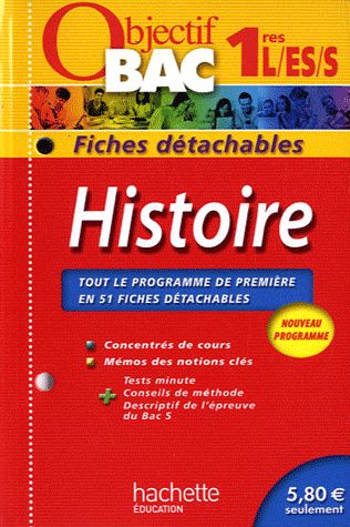 Objectif bac : histoire ; 1ère toutes séries ; fiches détachables