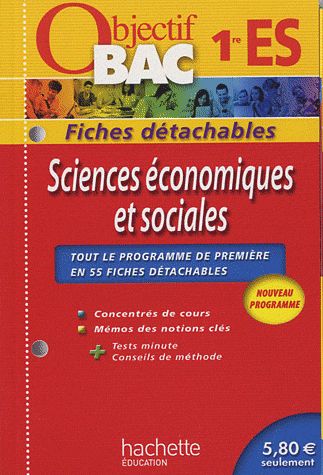 Objectif bac : sciences économiques et sociales ; 1ère ES ; fiches détachables