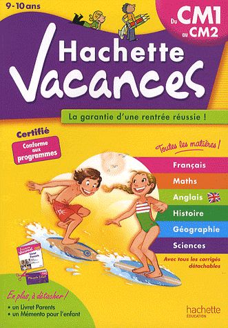 HACHETTE VACANCES : du CM1 au CM2 ; 9/10 ans
