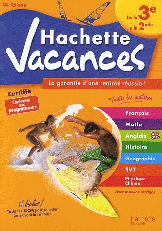 HACHETTE VACANCES : du 3ème à la 2nde