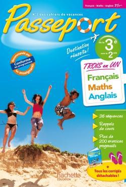 Passeport : français/mathématiques/anglais ; de la 3ème à la 2nde ; cahier de vacances