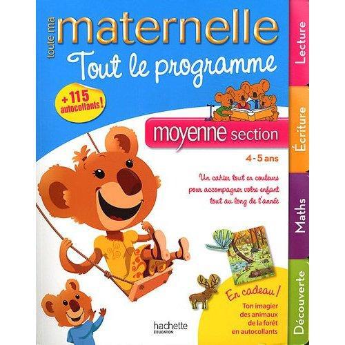 Toute ma maternelle : tout le programme ; moyenne section