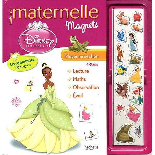 Toute ma maternelle : princesse ; moyenne section