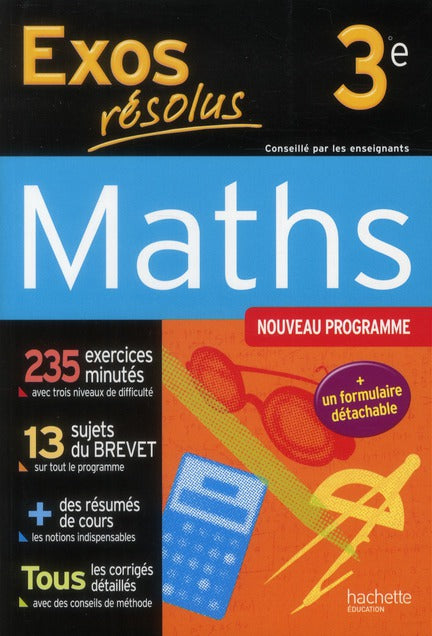 Exos résolus : mathématiques ; 3ème