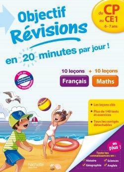 OBJECTIF PRIMAIRE : français/mathématiques ; du CP au CE1 ; cahier de vacances