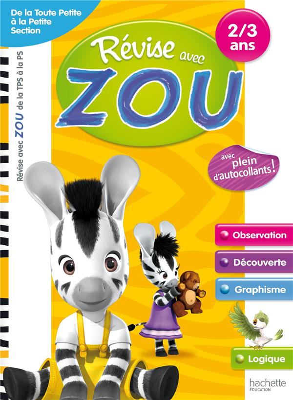 REVISE AVEC ZOU : toute petite et petite section