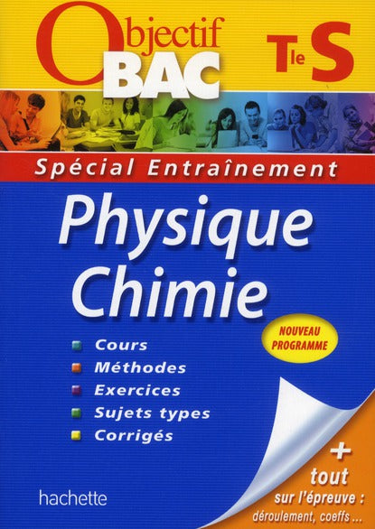 Objectif bac : physique-chimie ; terminale S ; entraînement