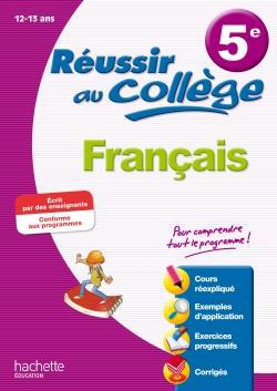 Réussir au collège : français ; 5ème