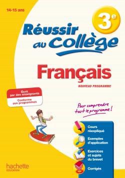 Réussir au collège : français ; 3ème
