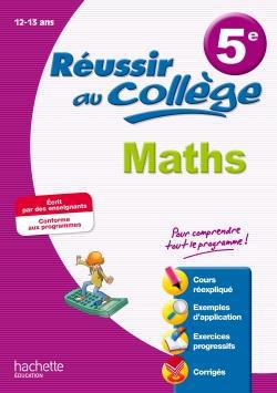 Réussir au collège : mathématiques ; 5ème