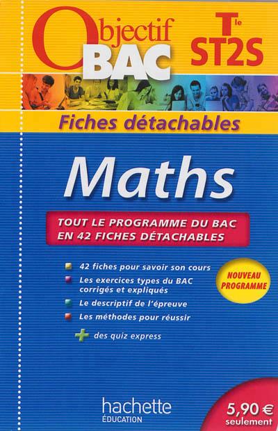 Objectif bac : mathématiques ; terminale ST2S ; fiches détachables