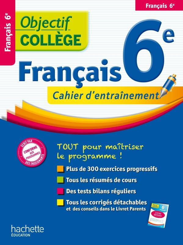 OBJECTIF COLLEGE : français ; 6ème