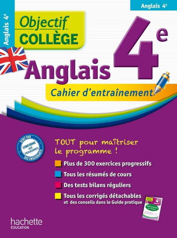 OBJECTIF COLLEGE : anglais ; 4ème ; cahier d'entraînement