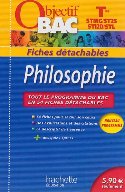 Objectif bac : philosophie ; séries technologiques ; fiches détachables