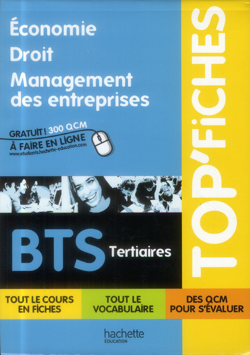 TOP'FICHES : économie, droit, management des entreprises ; BTS