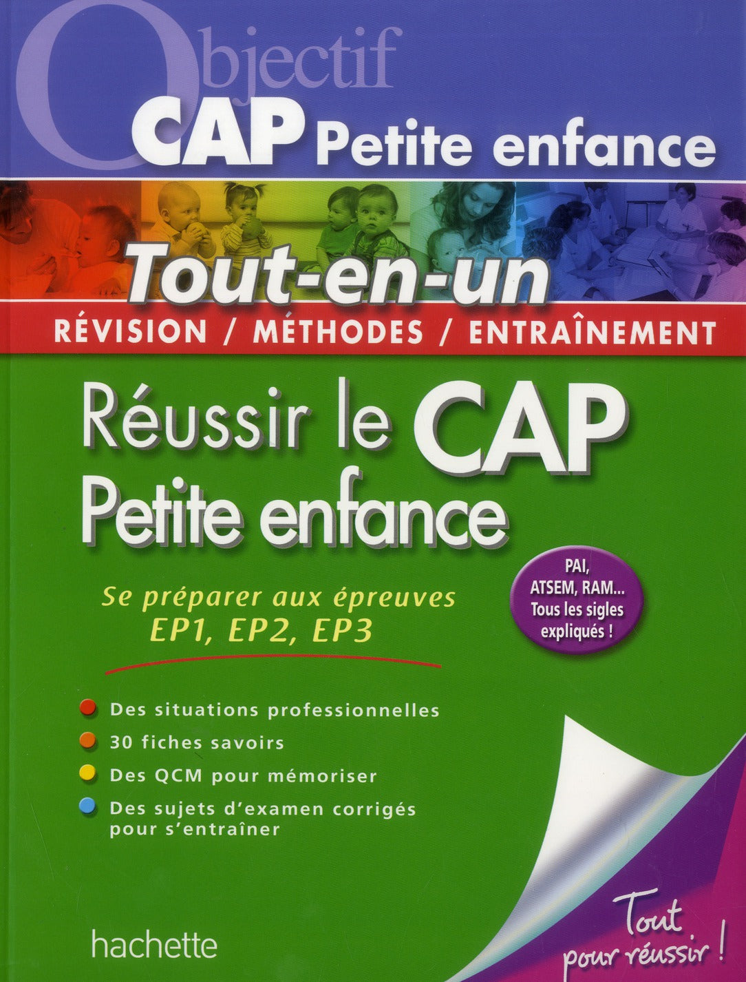 Objectif concours : CAP petite enfance ; tout-en-un
