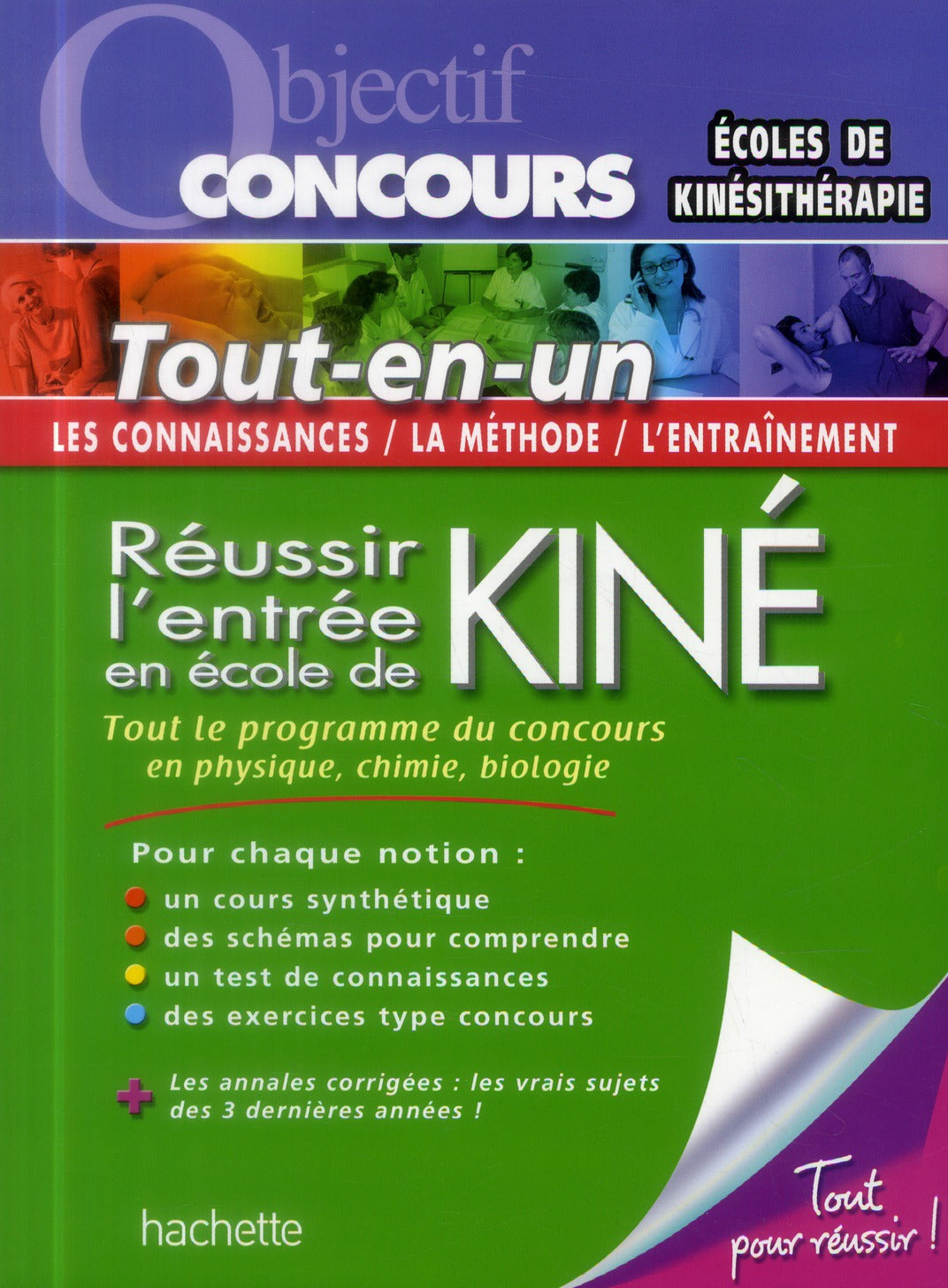 Objectif concours : réussir l'entrée en école de kiné ; tout-en-un