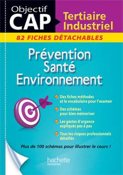 Objectif CAP : prévention, santé, environnement ; CAP petite enfance ; fiches détachables