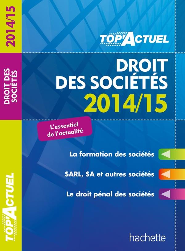 Top'actuel : droit des sociétés (édition 2014/2015)