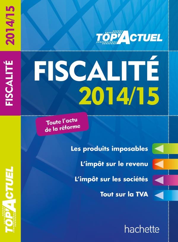 Top'actuel : fiscalité (édition 2014/2015)