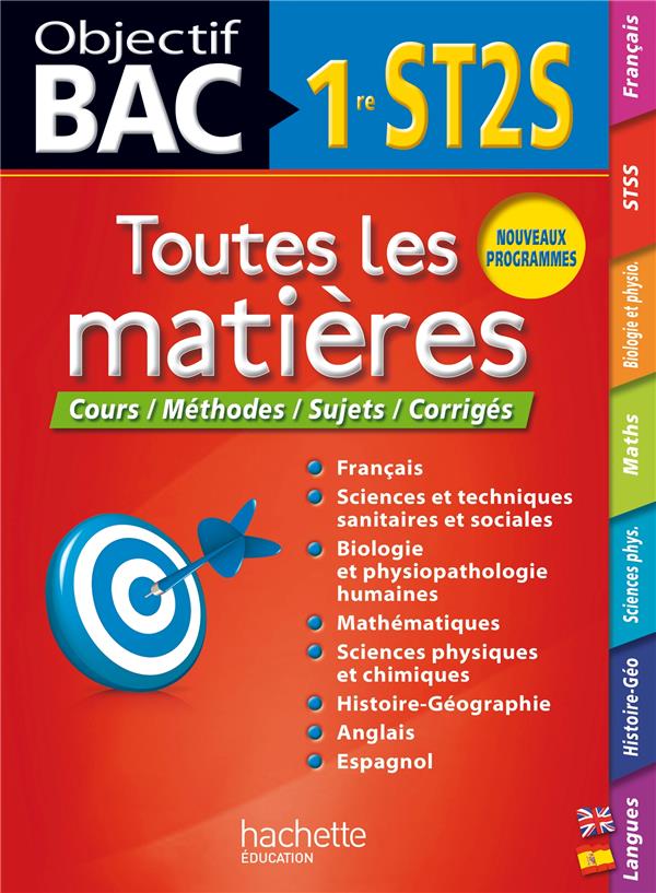Objectif bac : toutes les matières ; 1ère ST2S