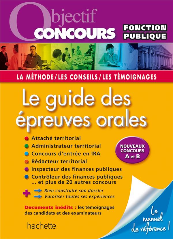 Objectif concours : le guide des épreuves orales
