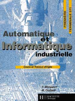 Automatique et informatique industrielle 1e-terminale sti ; eleve