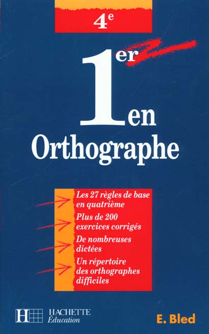 Premier en orthographe en 4e